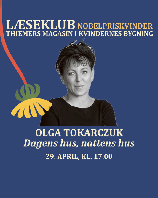 Læseklub: Nobelpriskvinder, Olga Tokarczuk, "Dagens hus, nattens hus"