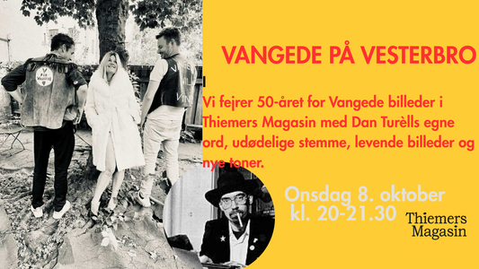 Vangede på Vesterbro: Vi fejrer 50-året for 'Vangede billeder'