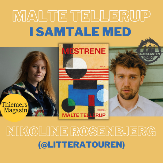 EVENT 4. december 2023: Forfattertalk: Malte Tellerup i samtale med Nikoline Rosenbjerg (@Litteratouren)