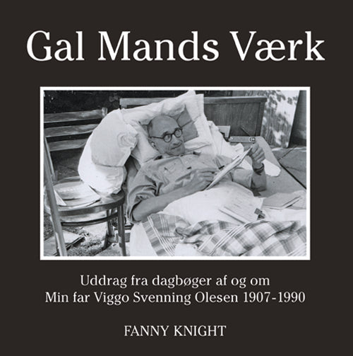 Gal Mands Værk