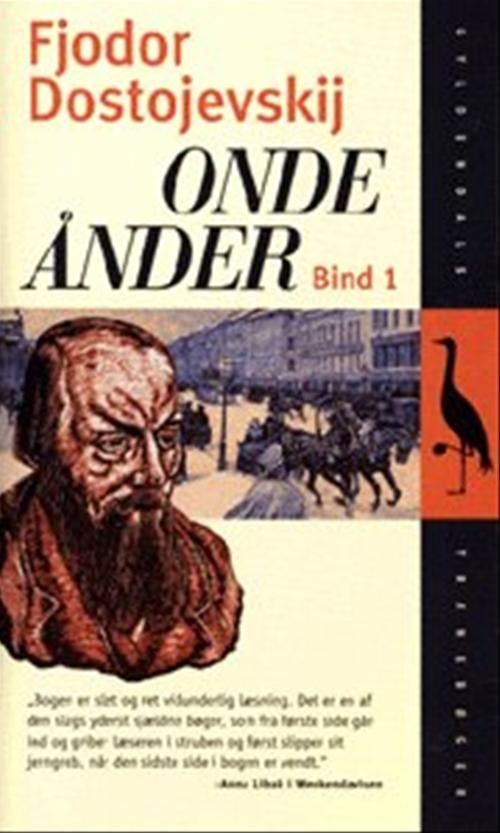 Onde ånder, Bind 1