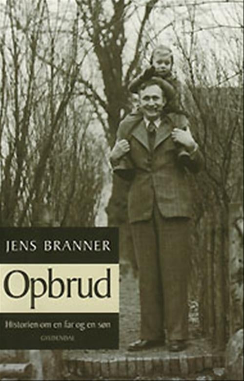 Opbrud. Historien om en far og en søn
