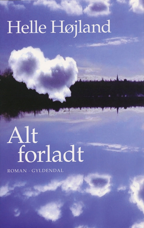 Alt forladt