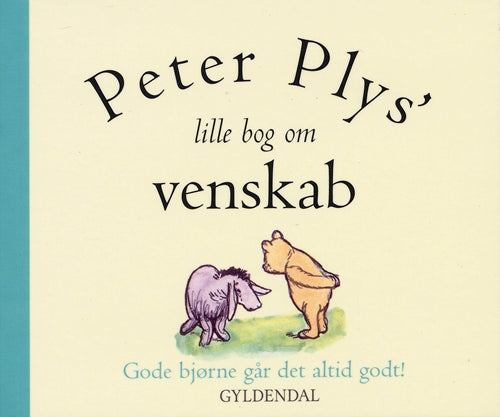 Peter Plys lille bog om venskab