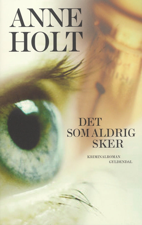 Det som aldrig sker