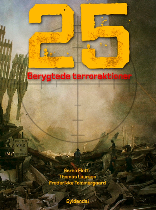 25 berygtede terroraktioner