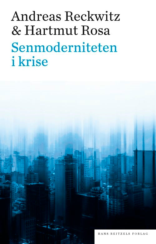 Senmoderniteten i krise