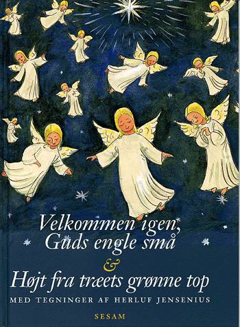 Velkommen igen, Guds engle små