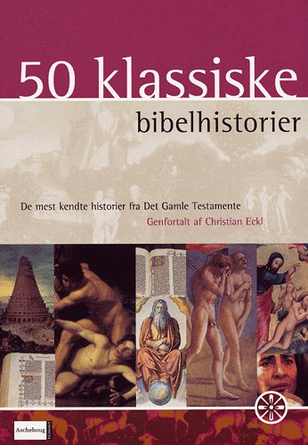 50 klassiske bibelhistorier