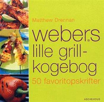 Webers lille grill-kogebog, hb.