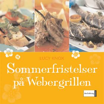 Sommerfristelser på Webergrillen