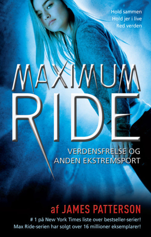Maximum Ride 3 -  Verdensfrelse og anden ekstremsport