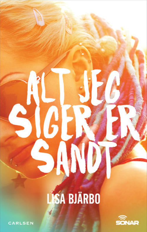 Sonar: Alt jeg siger er sandt