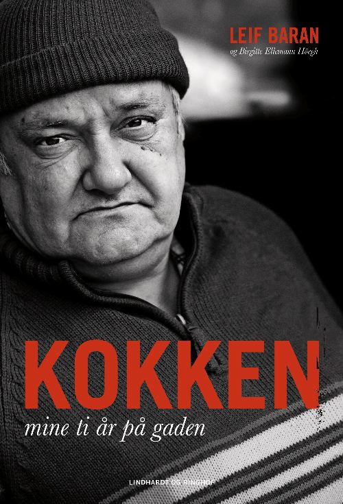 Kokken - mine ti år på gaden