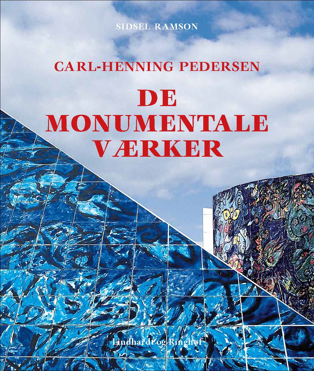 Carl-Henning Pedersen, De monumentale værker