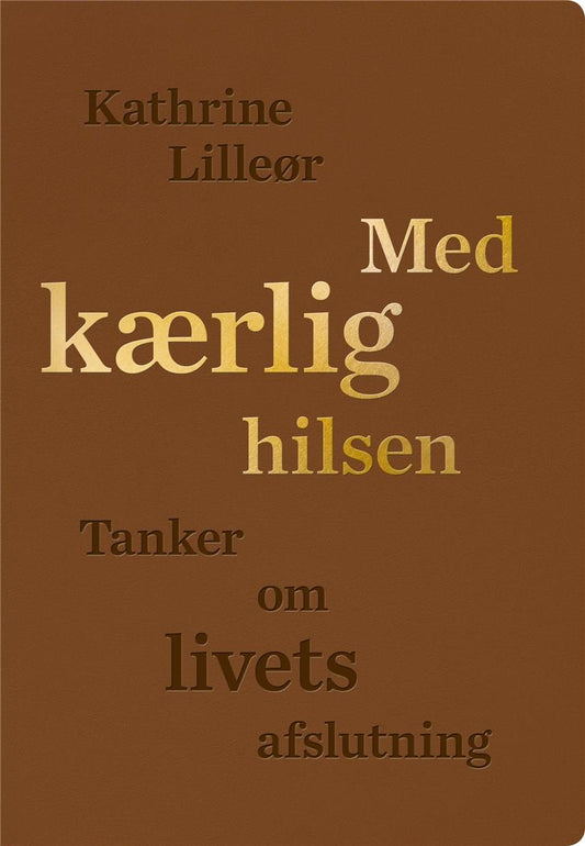 Med kærlig hilsen