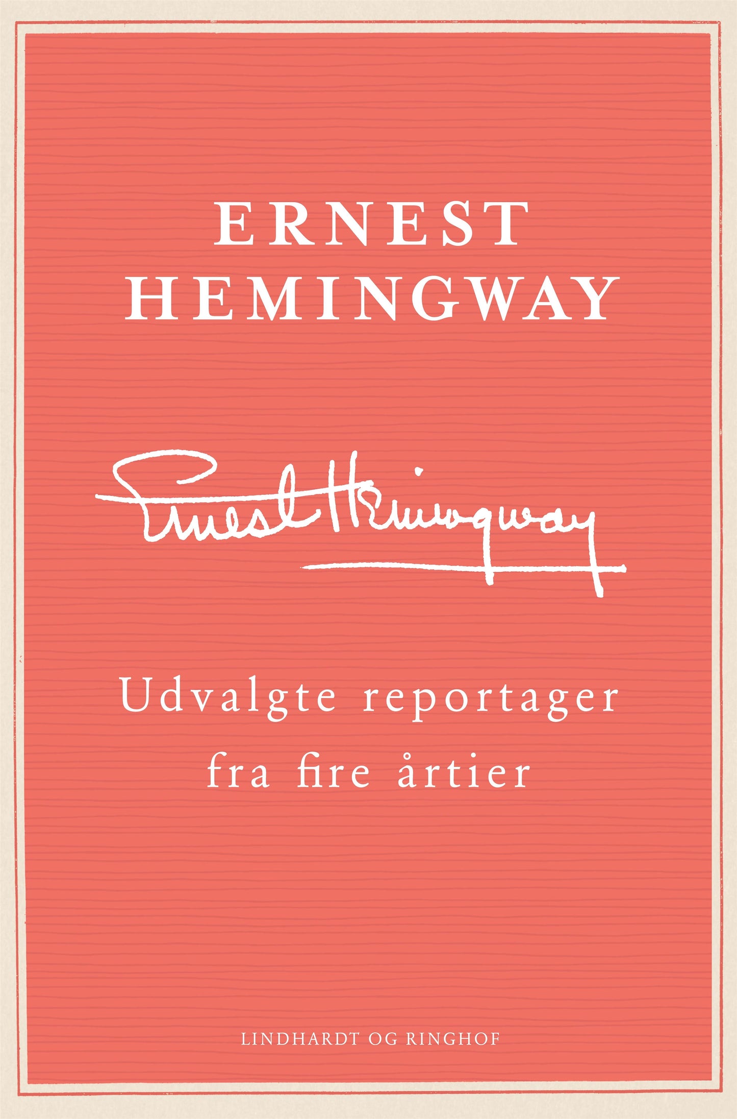 Udvalgte reportager fra fire årtier