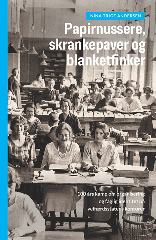 Papirnussere, skrankepaver og blanketfinker