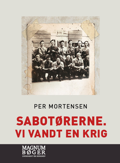 Sabotørerne. Vi vandt en krig (Storskrift)