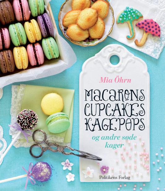 Macarons, cupcakes & kagepops