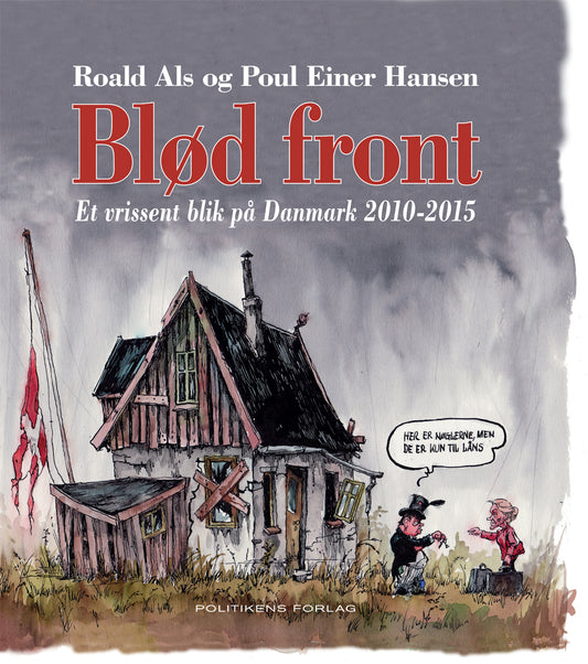 Blød front - Et vrissent blik på Danmark 2010-2015