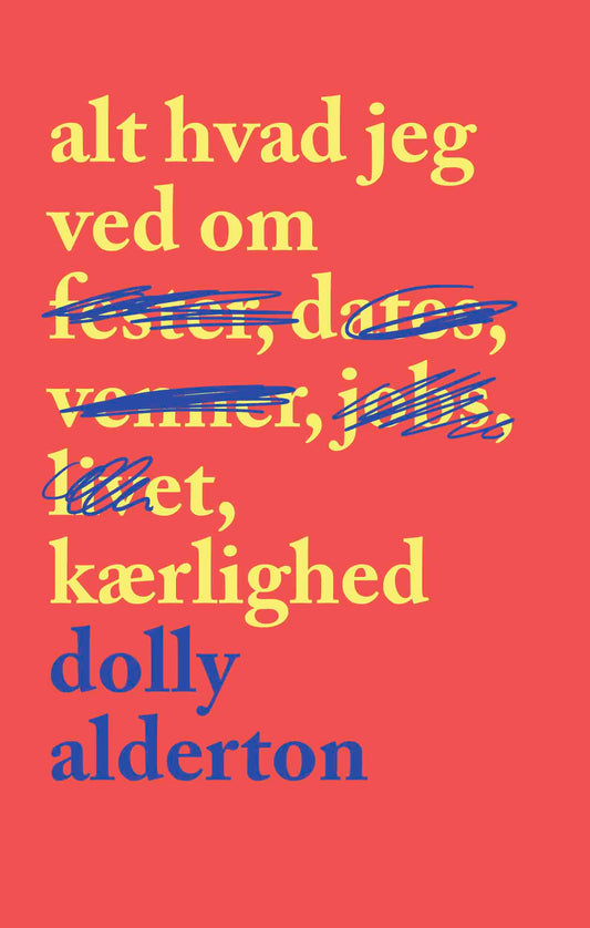 Alt hvad jeg ved om kærlighed
