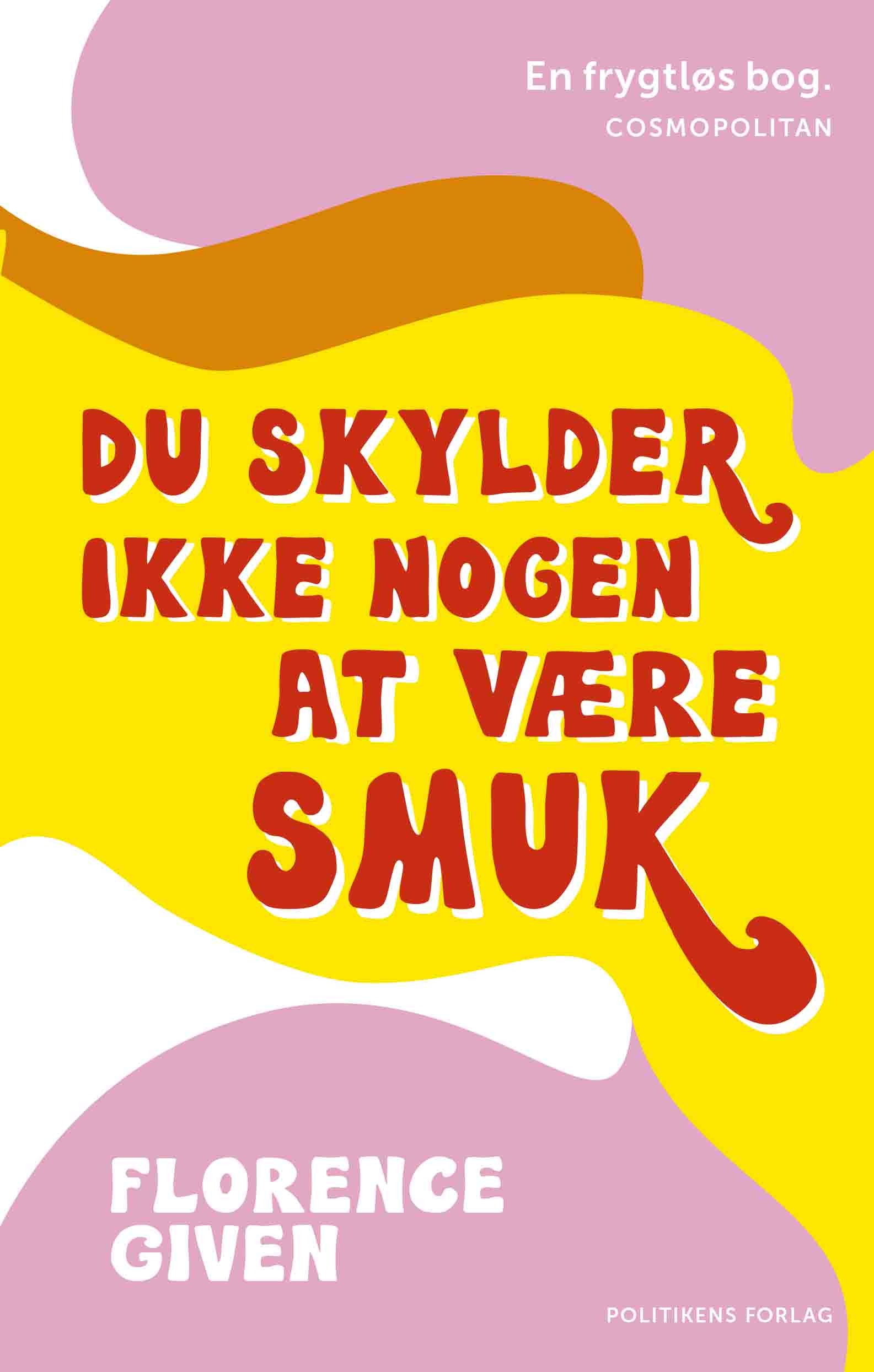 Du skylder ikke nogen at være smuk