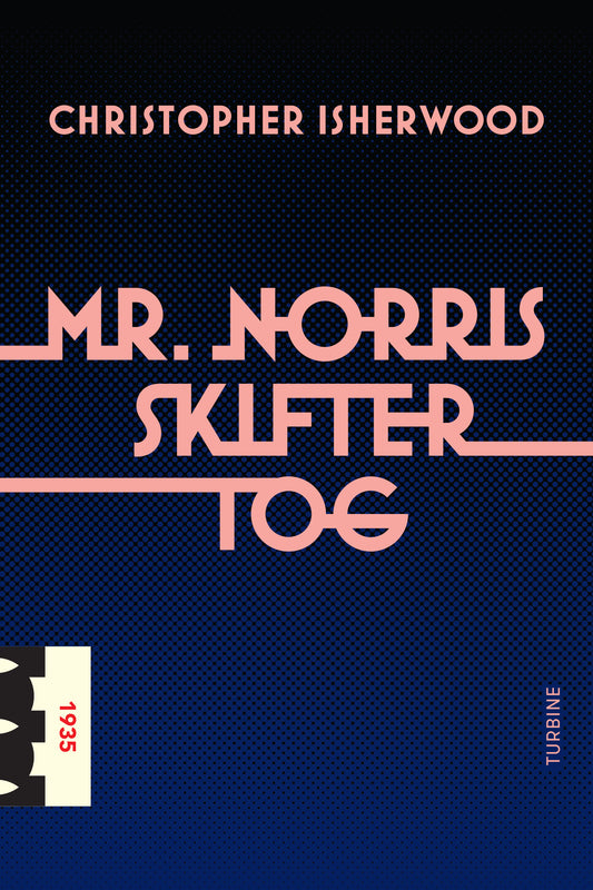 Mr. Norris skifter tog