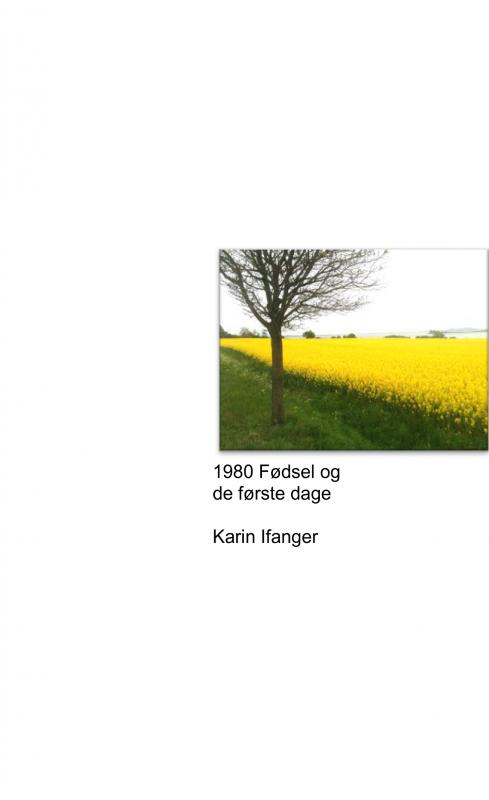 1980 Fødsel og de første dage