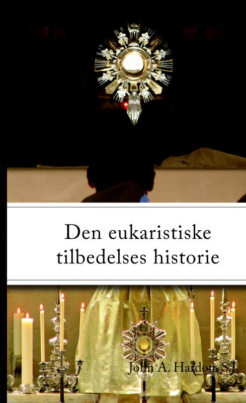 Den eukaristiske tilbedelses historie