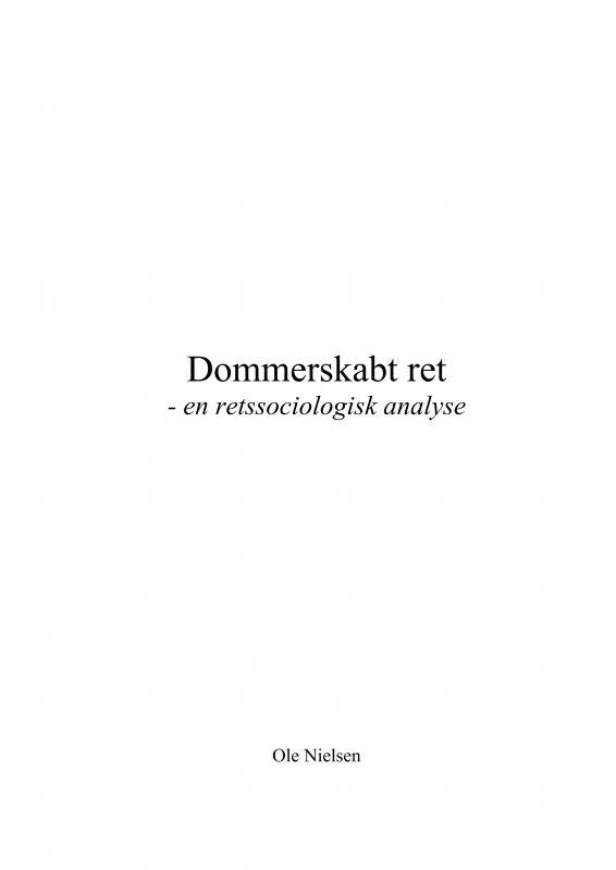 Dommerskabt ret - en retssociologisk analyse
