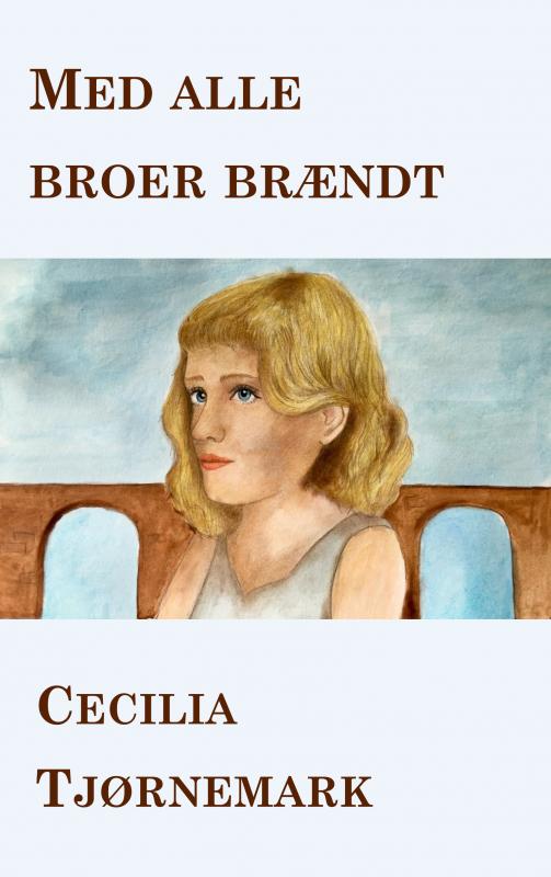 Med Alle Broer Brændt