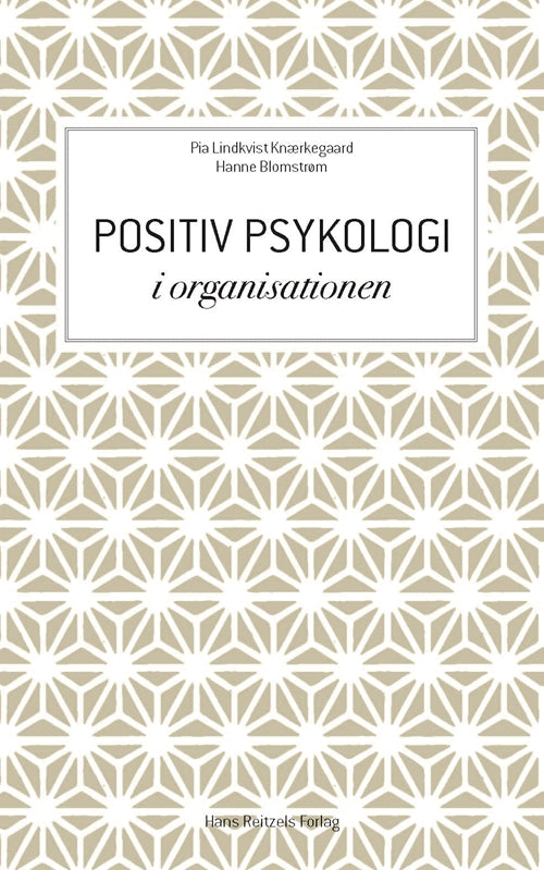 Positiv psykologi i organisationen
