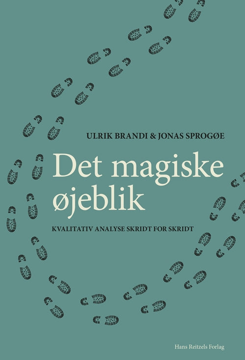 Det magiske øjeblik - kvalitativ analyse skridt for skridt
