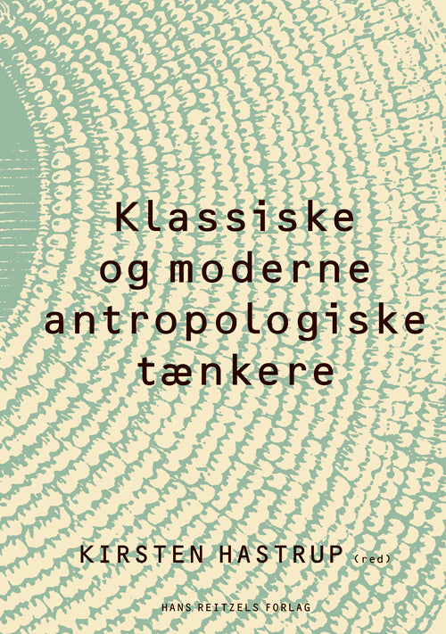 Klassiske og moderne antropologiske tænkere