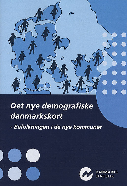 Det nye demografiske danmarkskort