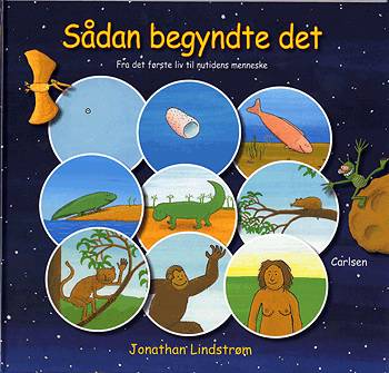 Sådan begyndte det