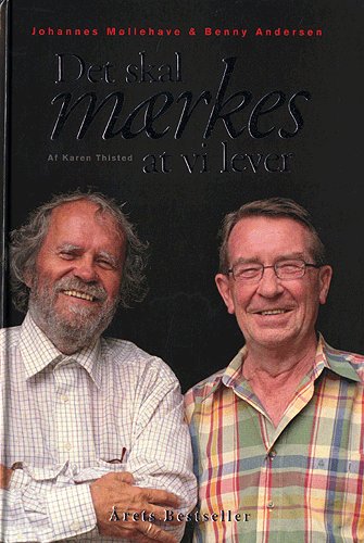 Det skal mærkes at vi lever