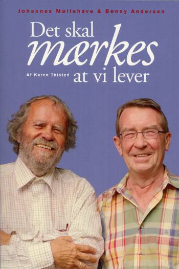Det skal mærkes at vi lever