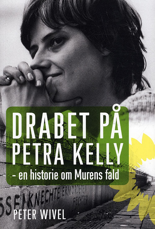 Drabet på Petra Kelly