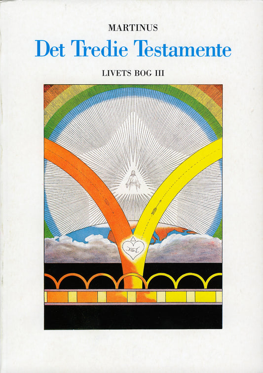 Det Tredje Testamente, Livets Bog, bind 3