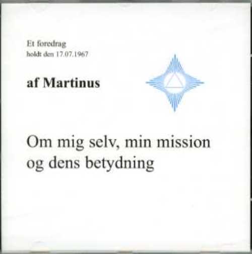 Om mig selv, min mission og dens betydning (CD 4)