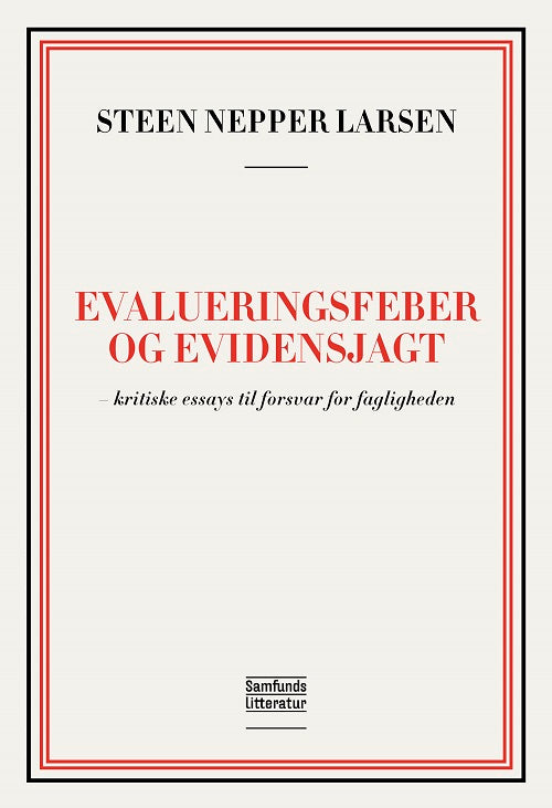 Evalueringsfeber og evidensjagt