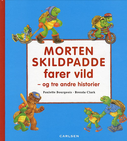 Morten Skildpadde farer vild - og tre andre historie