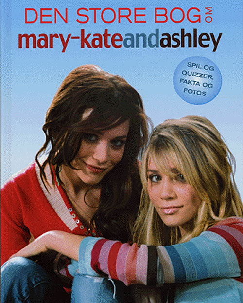 Den store bog om Mary-Kate and Ashley