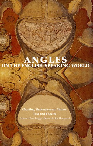 Angles on the English-speaking world Charting Shakespearean waters - text and theatre