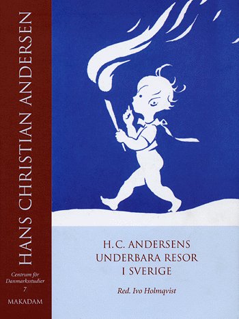 H.C. Andersens underbara resor i Sverige