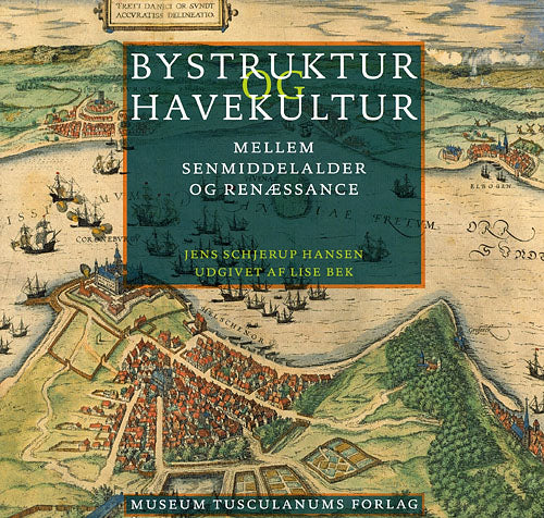Bystruktur og havekultur