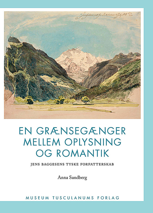 En grænsegænger mellem oplysning og romantik