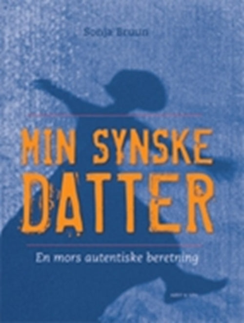 Min synske datter